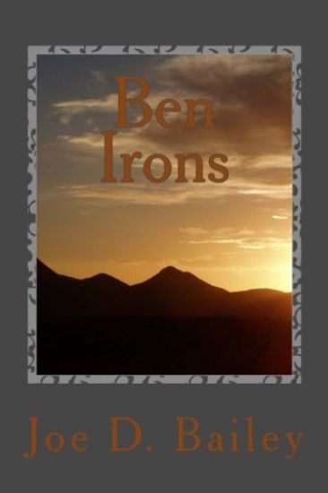 Ben Irons - A Western Novel