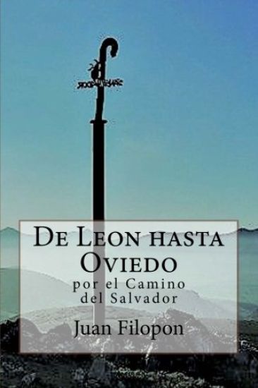 De Leon hasta Oviedo: por el Camino del Salvador