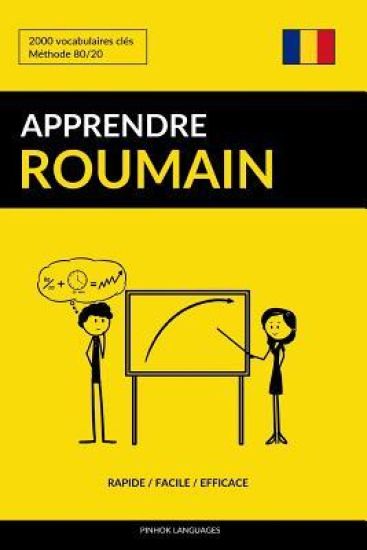 Apprendre le roumain - Rapide / Facile / Efficace