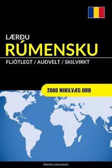 Lærðu Rúmensku - Fljótlegt / Auðvelt / Skilvirkt