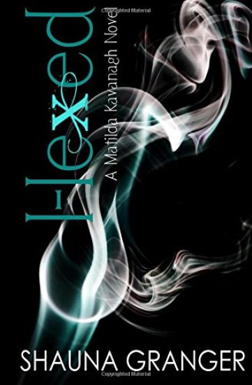 Hexed: A Matilda Kavanagh Novel