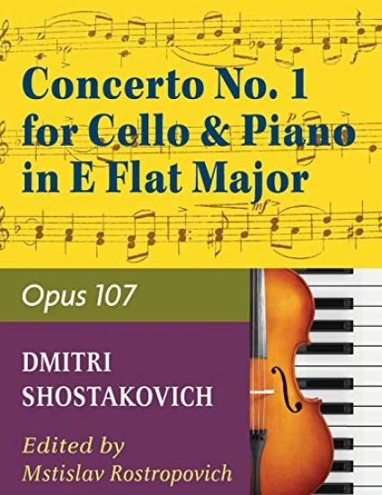 Concerto No. 1, Op. 107 By Dmitri Shostakovich. Edited By Rostropovich. For Cello and Piano Accompaniment. 20th Century. Difficulty
