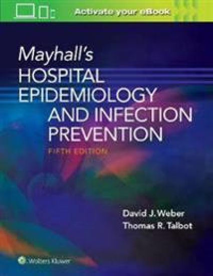 Mayhall’s Hospital Epidemiology and Infection Prevention