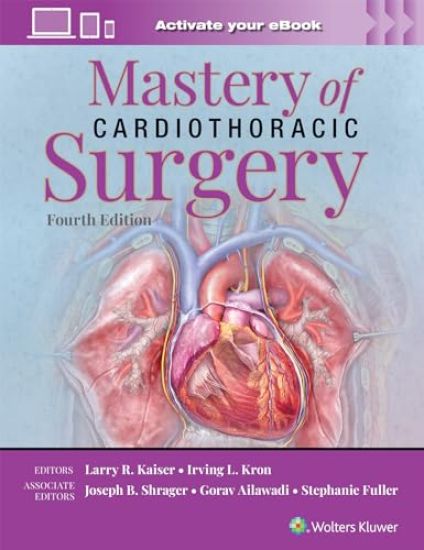 Mastery of Cardiothoracic Surgery: Print + eBook with Multimedia
