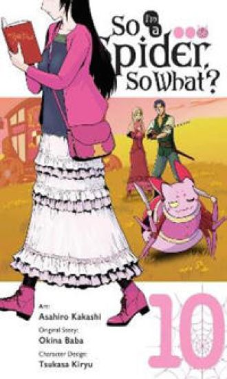 So I'm a Spider, So What?, Vol. 10 (manga)