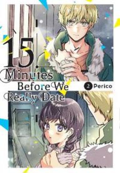 15 Minutes Before We Really Date, Vol. 2
