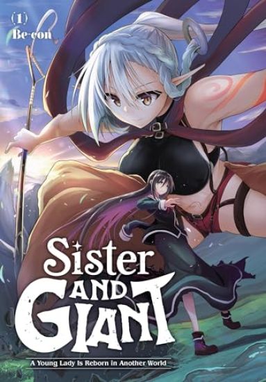 Sister and Giant: A Young Lady Is Reborn in Another World, Vol. 1