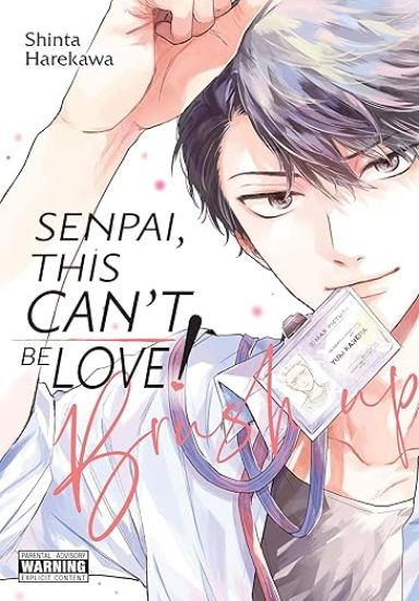 Senpai, This Can’t Be Love! Brush Up