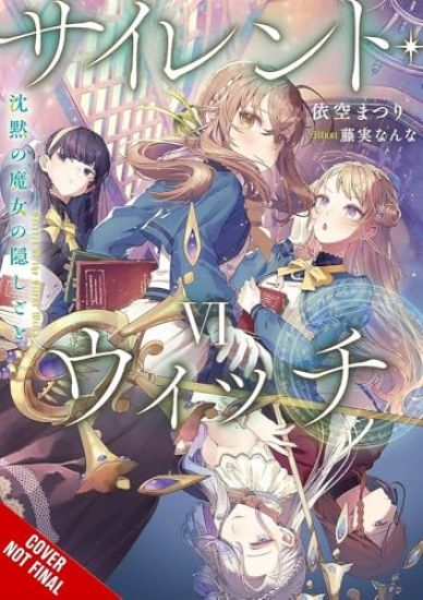 Secrets of the Silent Witch, Vol. 6