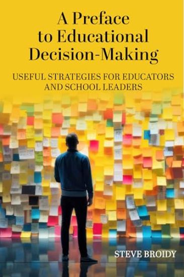 A Preface to Educational Decision-Making
