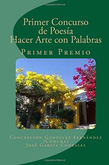 Primer Concurso de Poesia: Hacer Arte con Palabras