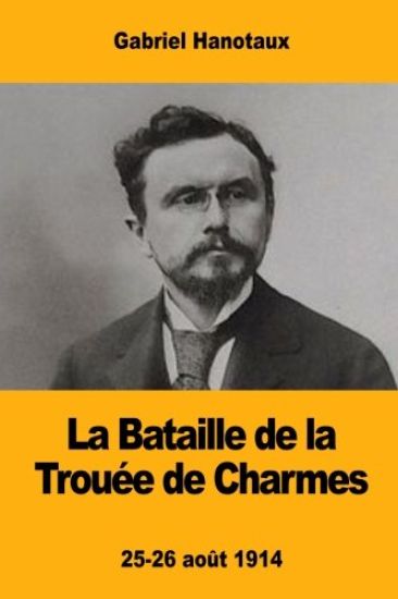La Bataille de la Trouée de Charmes