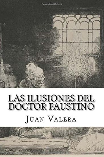 Las ilusiones del doctor faustino