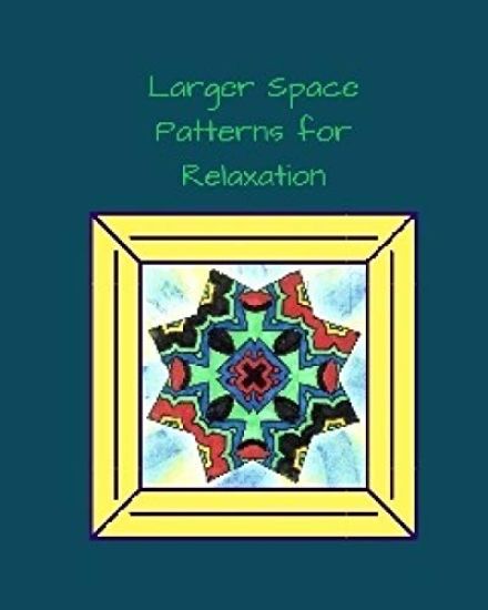 Larger Space Patterns for Relaxation: Larger Space Patterns
