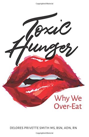 Toxic Hunger: Why We Over-Eat