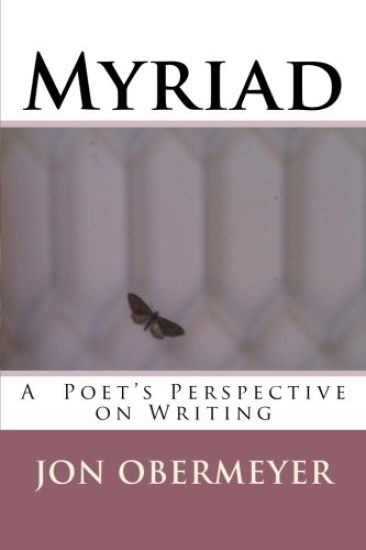 Myriad: A Poet's Perspective on Writing