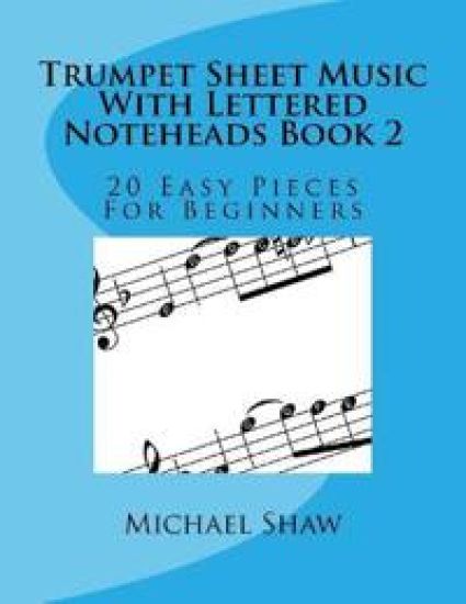 Trumpet Sheet Music With Lettered Noteheads Book 2