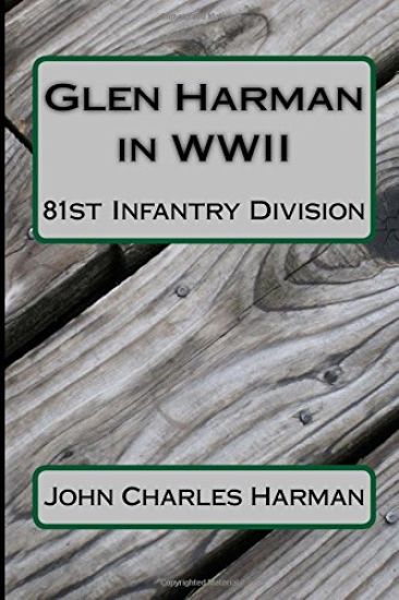 Glen Harman in WWII 81st Infantry Division: 81st Infantry Division