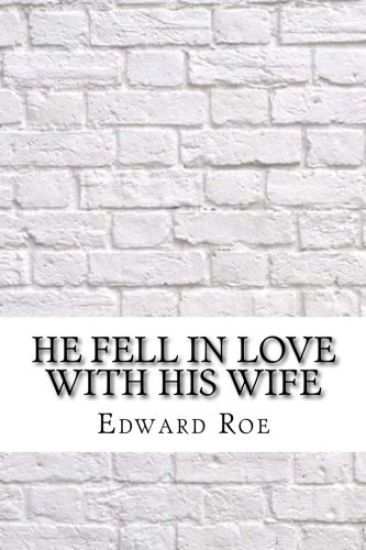 He Fell In Love With His Wife