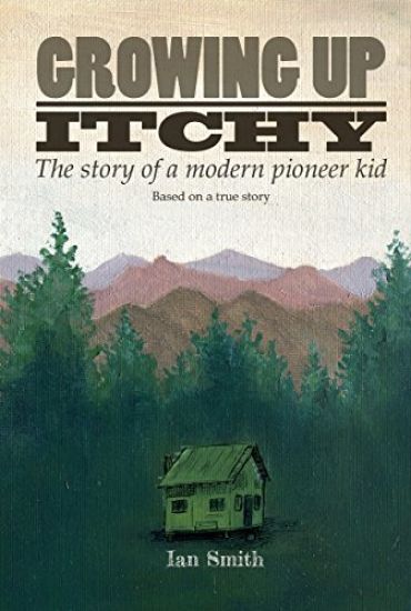 Growing Up Itchy: The story of a modern pioneer kid