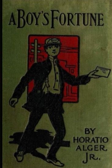 A Boy's Fortune: Or, The Strange Adventures of Ben Baker