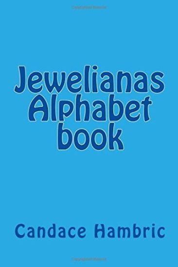 Jewelianas Alphabet book