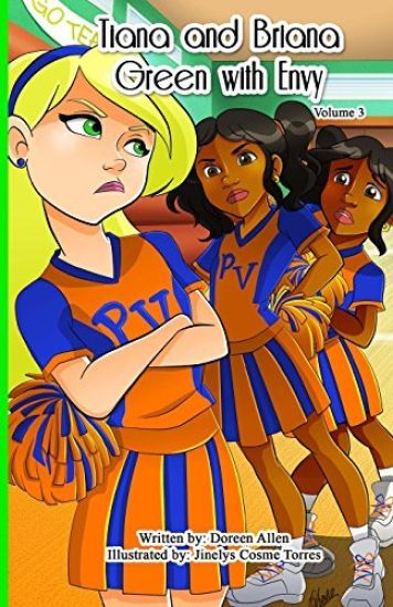 Tiana and Briana: Green with Envy