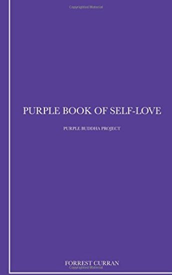 Purple Book of Self-Love: Purple Buddha Project