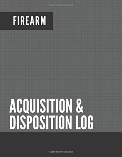 Firearm Acquisition & Disposition Log: Extra Large - 150 Pages