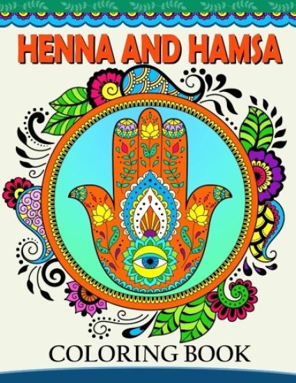 Henna and Hamsa Coloring Book: Intricate tatoo Design for Adults Coloring Book