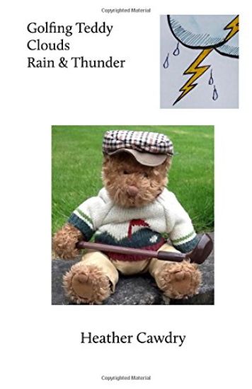 Golfing Teddy Clouds Rain & Thunder