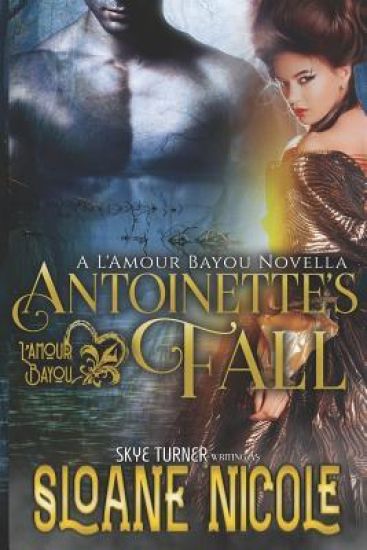 Antoinette's Fall
