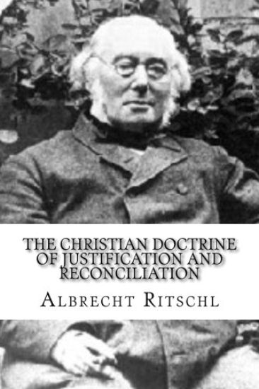 The Christian Doctrine of Justification and Reconciliation