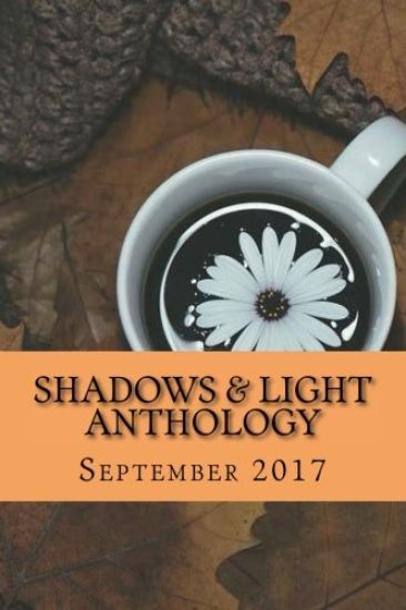 Shadows & Light Anthology: September 2017