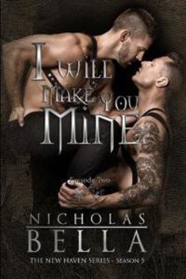 I Will Make You Mine