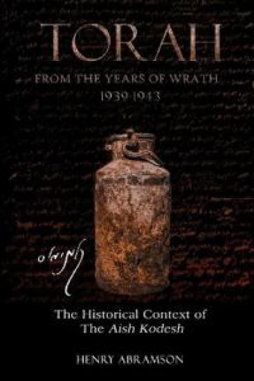 Torah from the Years of Wrath 1939-1943