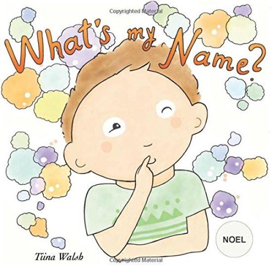 What's my name? NOEL