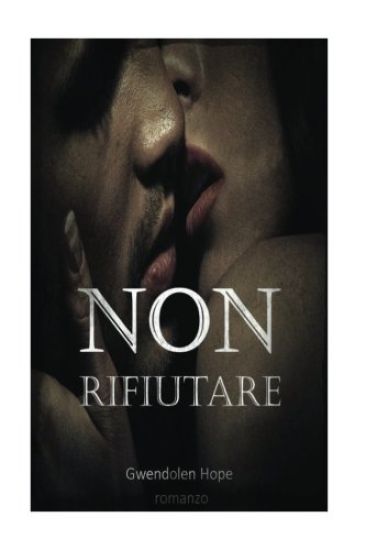 Non rifiutare