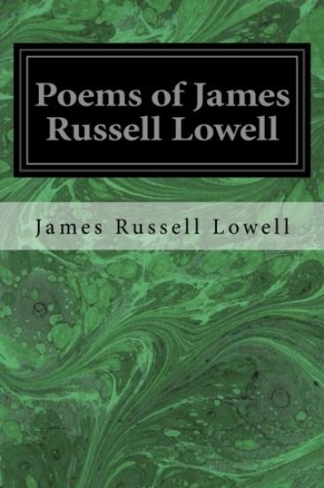 Poems of James Russell Lowell