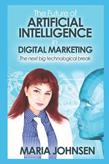 The Future of Artificial Intelligence in Digital Marketing