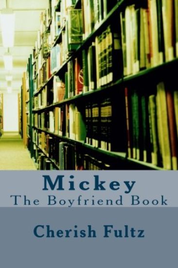 Mickey: The Boyfriend Book