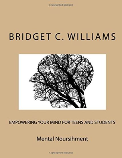Empowering your Mind for Teens and Students: Mental Nourishment