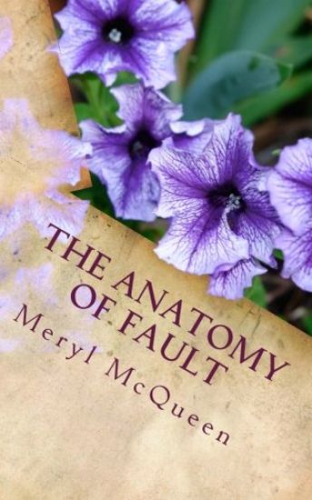 The Anatomy of Fault: A Novella in Verse