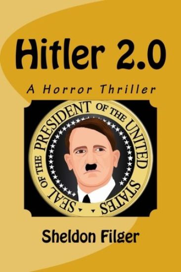Hitler 2.0: A Horror Thriller