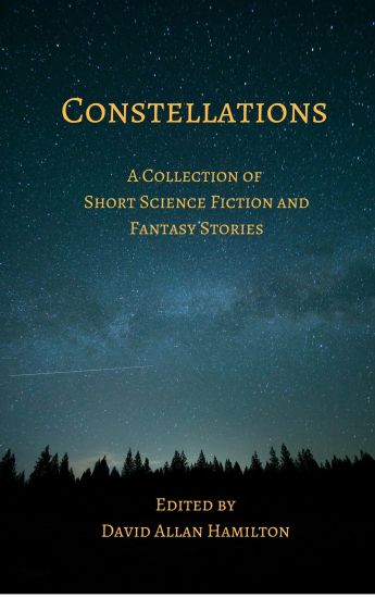 Constellations: A Collection of Short Science Fiction Stories