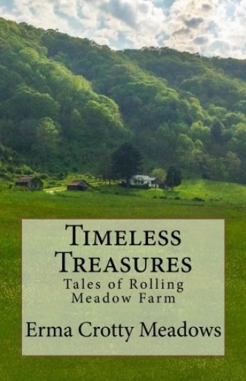Timeless Treasures: Tales of Rolling Meadow Farm