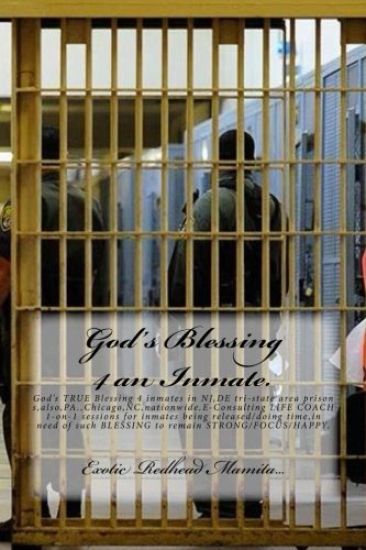 God's Blessing 4 an Inmate.: God's TRUE Blessing 4 inmates in NJ, DE tri-state area prisons, also, PA., Chicago, NC, nationwide.E-Consulting LIFE C