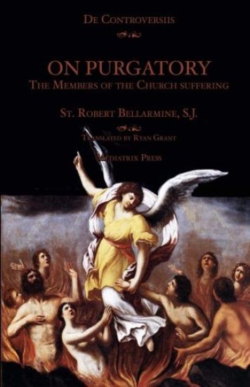 On Purgatory: The Members of the Church Suffering