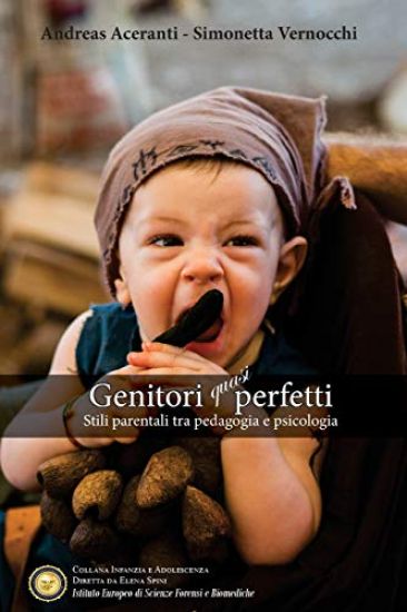 Genitori (quasi) perfetti: Stili parentali tra teoria e pratica