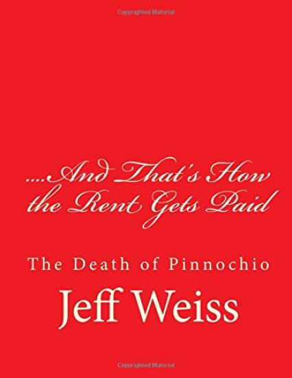 ....And That's How the Rent Gets Paid: The Death of Pinnochio